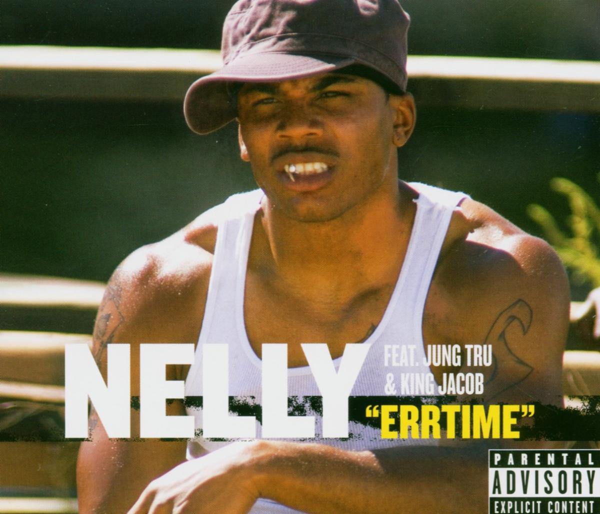 Nelly feat. Jung Tru & King Jacob – Errtime