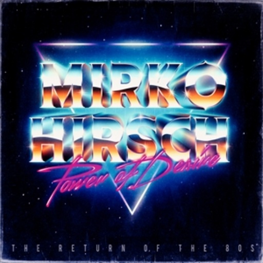Mirko Hirsch – Power Of Desire