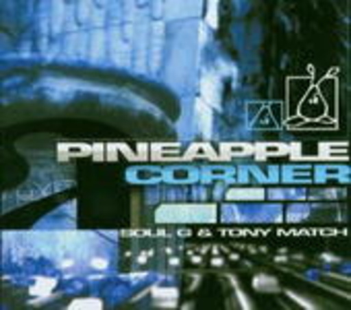 Soul G & Tony Match – Pineapple Corner