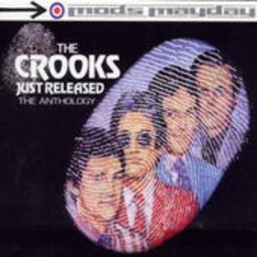 The Crooks – Just Released