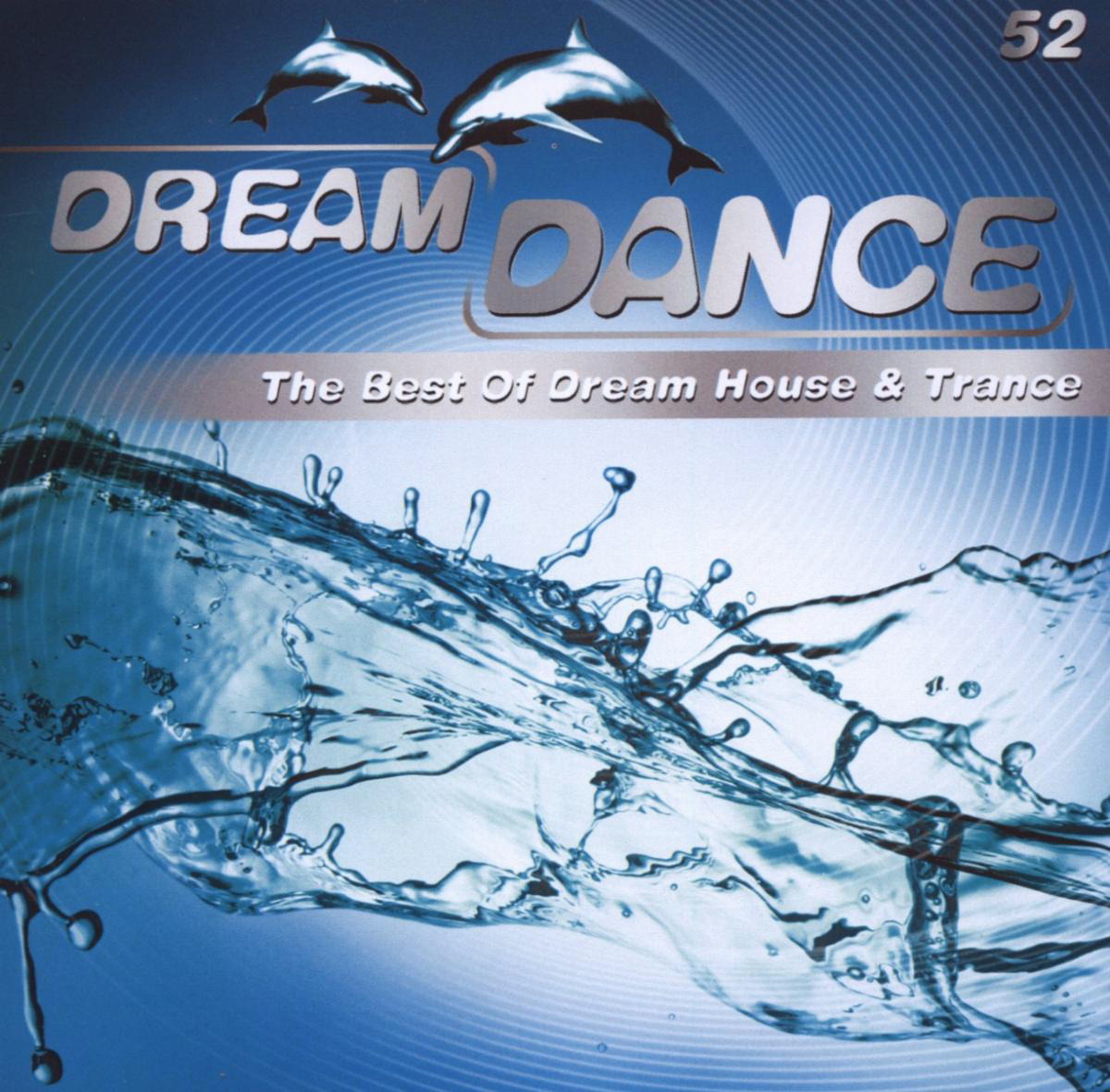 Diverse – Dream Dance 52 - The Best Of Dream House & Trance