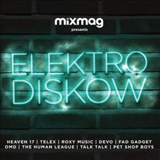 Diverse – Elektro Diskow (Presented By Mixmag)