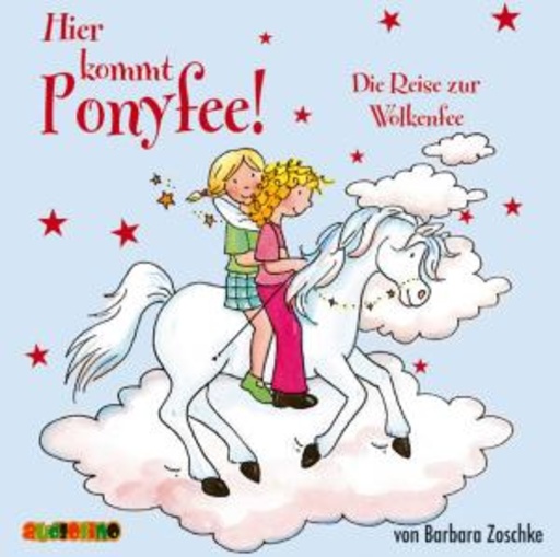 Jeannine Platz – Hier kommt Ponyfee: Die Reise zur Wolkenfee