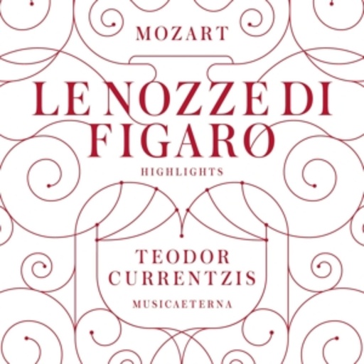 Teodor Currentzis – Le Nozze Di Figaro - Highlights