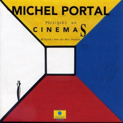 Michel Portal – Musiques De Cinemas