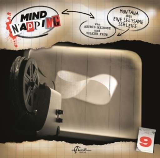Mind Napping (9) – Montana oder eine seltsame Schleife