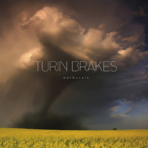 Turin Brakes – Outbursts