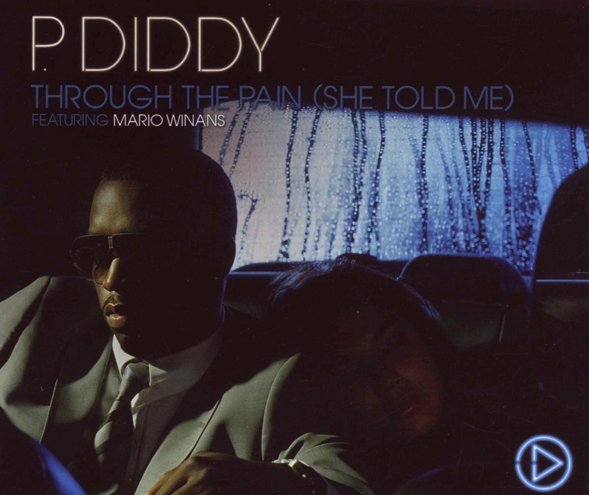P. Diddy – Through The Pain (She Told Me)