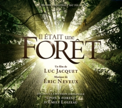 Eric Neveux – Das Geheimnis der Bäume/Il Était Une Forêt