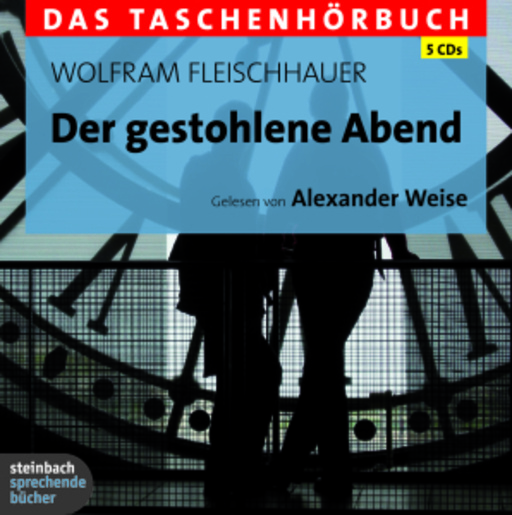 Alexander Weise – Der gestohlene Abend
