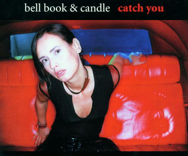 Bell Book & Candle – Catch You