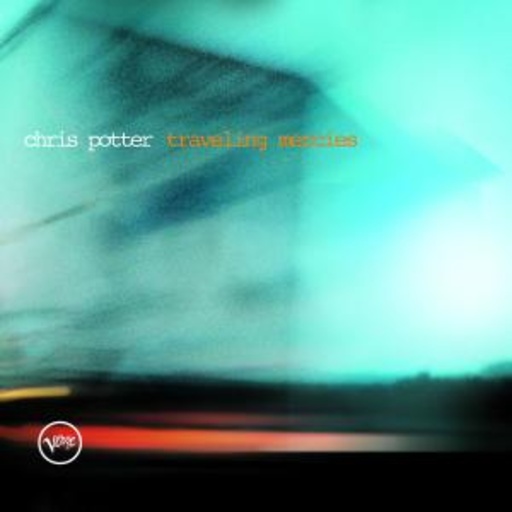 Chris Potter – Travelling Mercies