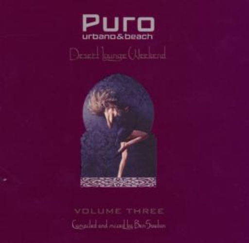 Puro Desert Lounge Weekend Vol. 3