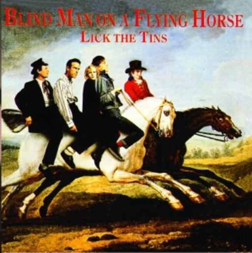 Lick The Tins – Blind Man On A Flying Horse