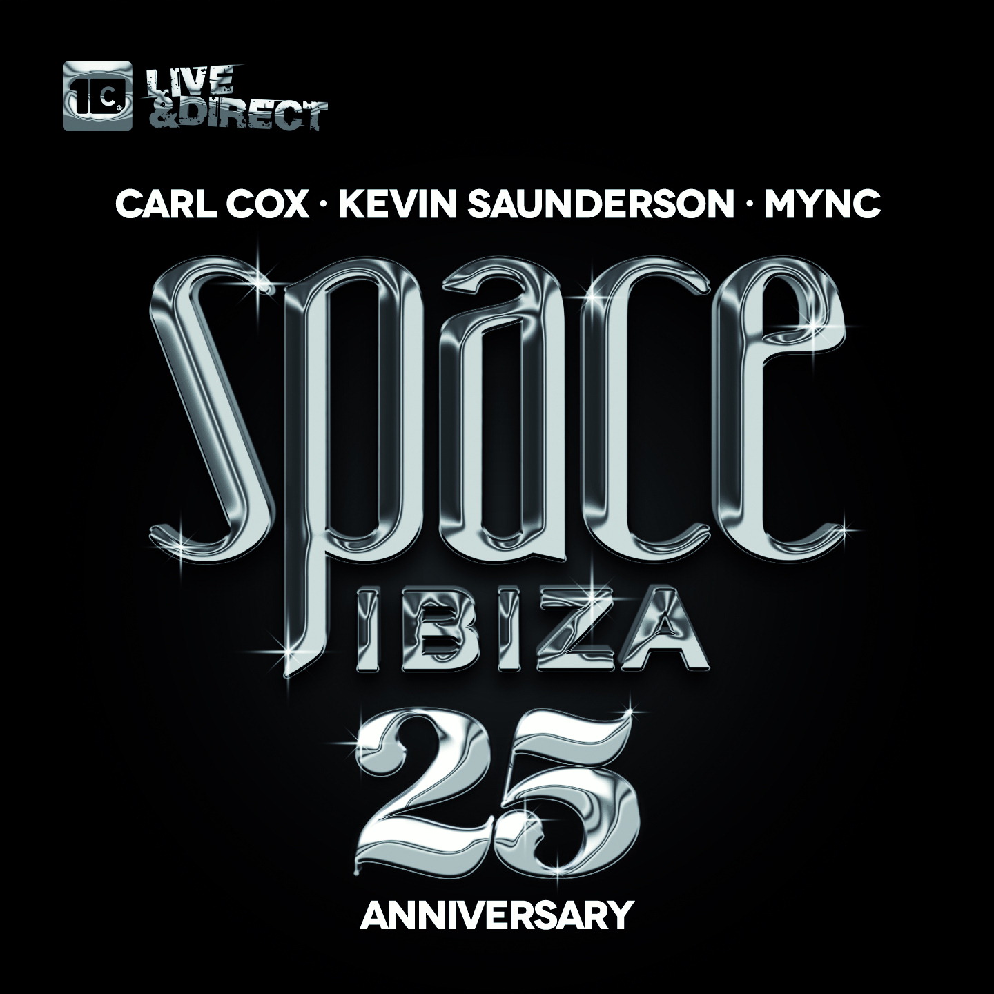 Carl Cox/Kevin Saunderson/MYNC – Space Ibiza - 25 Anniversary