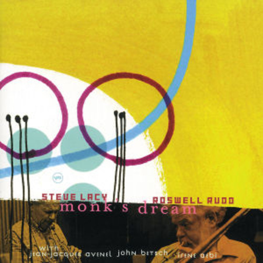 Steve Lacy & Roswell Rudd – Monk's Dream