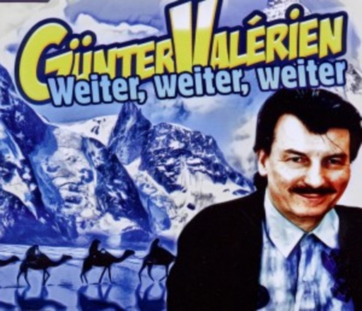 Günter Valérien – Weiter, weiter, weiter