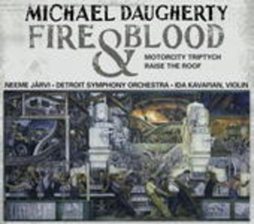 Neeme Järvi/Detroit Symphony Orchestra – Fire & Blood