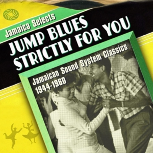 Diverse – Jamaica Selects Jump Blues Strictly For
