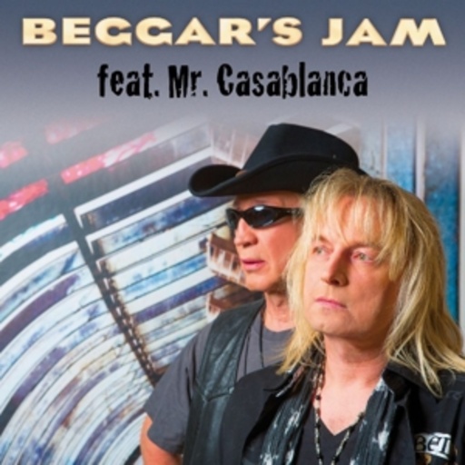Beggar's Jam – Beggar's Jam feat. Mr. Casablanca