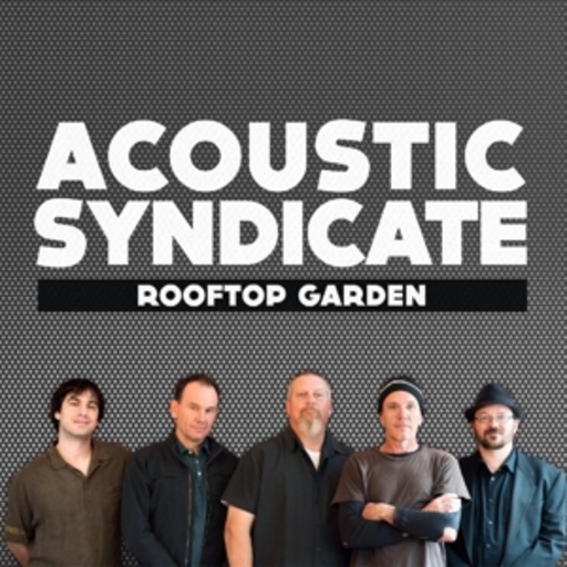 Acoustic Syndicate – Rooftor Garden