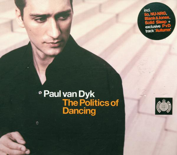 Diverse – The Politics Of Dancing mixed by Paul van Dyk