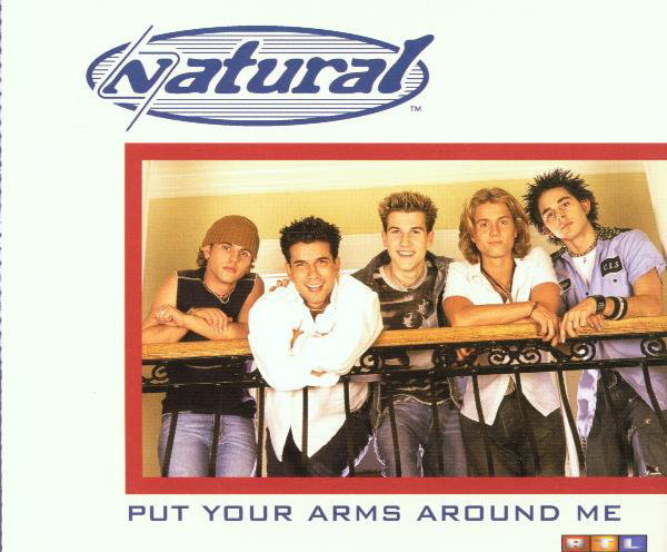 Natural – Put Your Arms Around Me