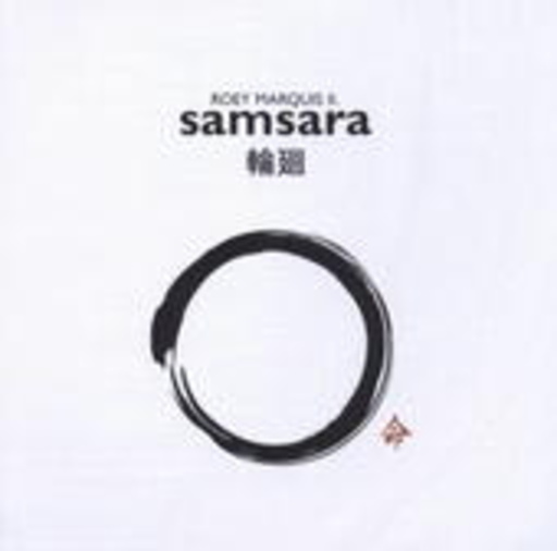 Roey Marquis II. – Samsara