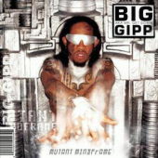 Big Gipp – Mutant Mindframe