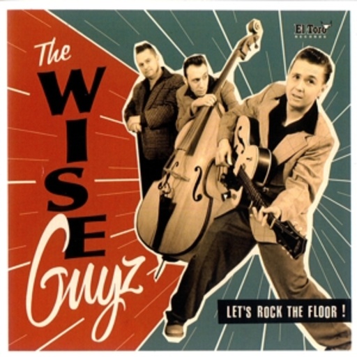 The Wise Guyz – Let's Rock The Floor!