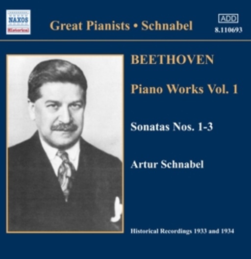 Artur Schnabel – Piano Works Vol. 1 - Sonatas Nos. 1-3