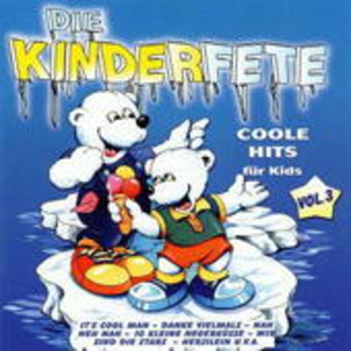 Diverse – Die Kinderfete Vol.3 / Coole Hits Für Kids