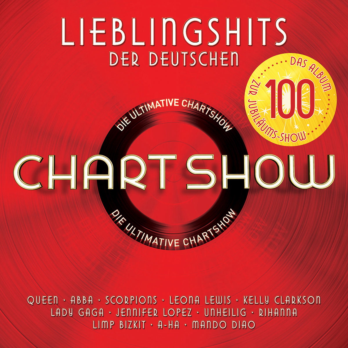 Diverse – Die ultimative Chart Show - Lieblingshits der Deutschen