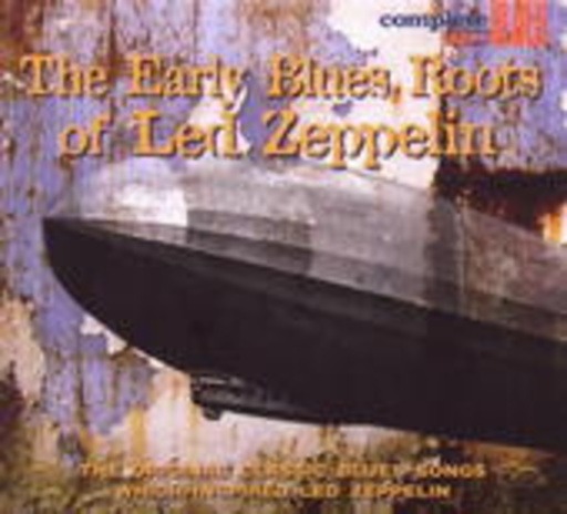Diverse – The Early Blues Roots Of Led Zeppelin