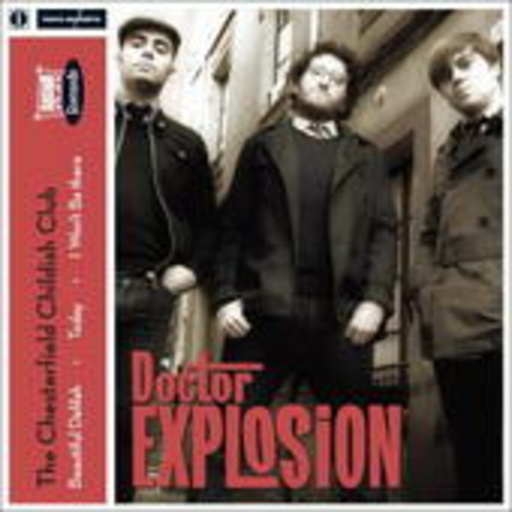 Doctor Explosion – The Chesterfield Childish Club
