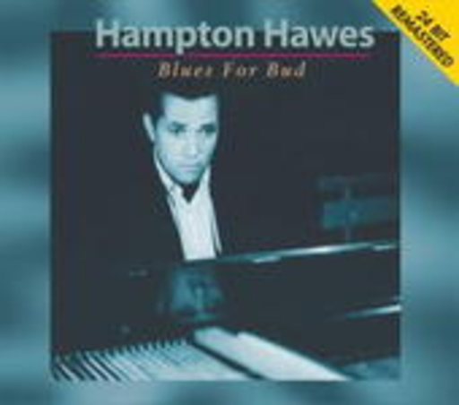 Hampton Hawes – Blues For Bud