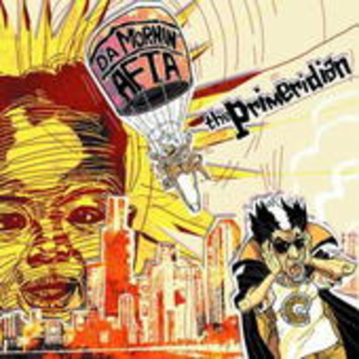 The Primeridian – Da Mornin Afta