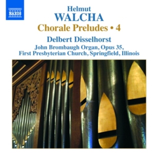 Delbert Disselhorst – Chorale Preludes 4