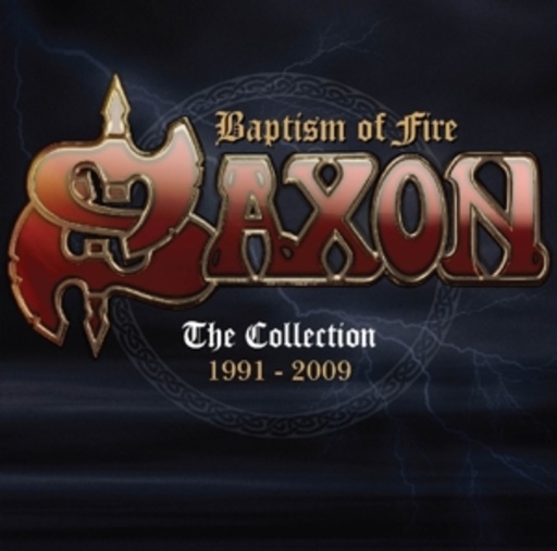 Saxon – Baptism Of Fire - The Collection 1991-2009