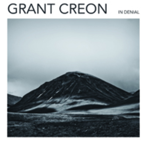 Grant Creon – In Denial