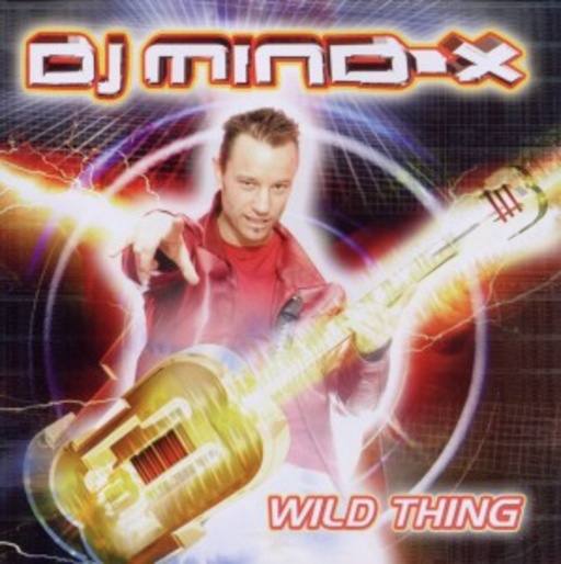 DJ Mind-X – Wild Thing