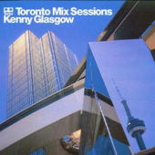 Diverse – Toronto Mix Sessions - Kenny Glasgow