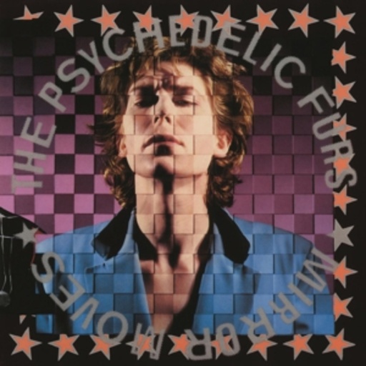 Psychedelic Furs – Mirror Moves