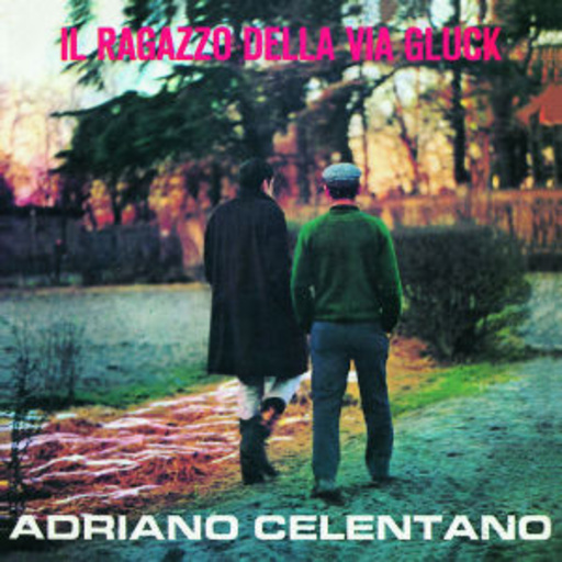 Adriano Celentano – Il Ragazzo Della Via Gluck