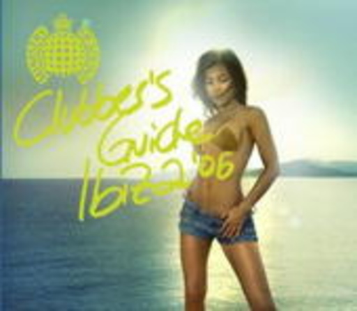 Clubber’s Guide To Ibiza 2006