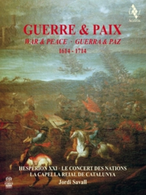 La Capella Reial De Catalunya/Le Concert Des Nations – Guerre & Paix