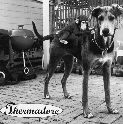 Thermadore – Monkey On Rico