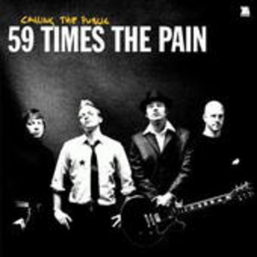 59 Times The Pain – Calling The Public