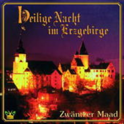 Heilige Nacht im Erzgebirge