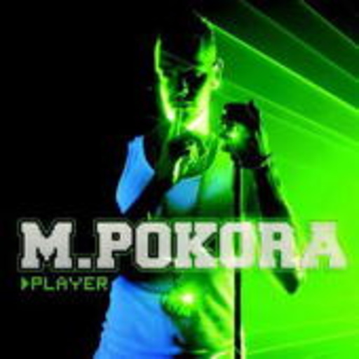 M. Pokora – Player